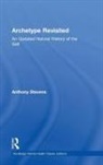 Anthony Stevens, Anthony (Jungian Analyst and Psychiatrist Stevens - Archetype Revisited
