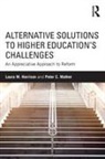 Laura M Harrison, Laura M. Harrison, Laura M. (Ohio University Harrison, Harrison Laura M., Peter C Mather, Peter C. Mather... - Alternative Solutions to Higher Education''s Challenges
