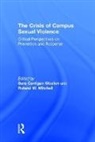 Sara Carrigan (Louisiana State University Wooten, Roland W. Mitchell, Mitchell Roland W., Sara Carrigan Wooten, Wooten Sara Carrigan - Crisis of Campus Sexual Violence