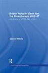 Spencer Mawby, Spencer (University of Nottingham Mawby, Mawby Spencer - British Policy in Aden and the Protectorates 1955-67