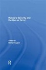 Mikhail Tsypkin, Mikhail Tsypkin, Tsypkin Mikhail - Russia''s Security and the War on Terror