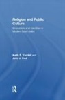 Keith E Yandell Keith E Yandell, Keith E. Yandell Keith E. Yandell, Keith E. Yandell Paul Keith E. Yandell, John J Paul, John J. Paul, Paul John J. - Religion and Public Culture