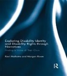 ravi Malhotra, Ravi Rowe Malhotra, Malhotra Ravi, Morgan Rowe, Rowe Morgan - Exploring Disability Identity and Disability Rights Through Narratives