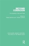 Adeed Zartman Dawisha, Adeed Dawisha, I William Zartman, I. William Zartman - Beyond Coercion
