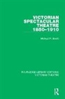 Michael R. Booth - Victorian Spectacular Theatre 1850-1910