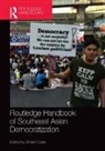 William (City University of Hong Kong) Case, William (University of Nottingham Malaysia C Case, William Case, Case William - Routledge Handbook of Southeast Asian Democratization