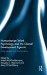 Ishbel (University of Edinburgh Bus Mcwha-Hermann, Douglas C Maynard, Douglas C. Maynard, Maynard Douglas C., Ishbel McWha-Hermann, McWha-Hermann Ishbel... - Humanitarian Work Psychology and the Global Development Agenda
