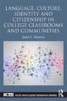 Juan C. Guerra, Juan C. (University of Washington Guerra, Guerra Juan C. - Language, Culture, Identity and Citizenship in College Classrooms