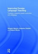 Suzanne Graham, Graham Suzanne, Ernesto Macaro, Ernesto (University of Oxford Macaro, Ernesto Graham Macaro, … - Improving Foreign Language Teaching Towards a Research-Based Curriculum and Pedagogy