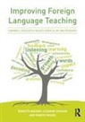 Suzanne Graham, Graham Suzanne, Ernesto Macaro, Ernesto Graham Macaro, Macaro Ernesto, Robert Woore... - Improving Foreign Language Teaching