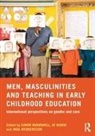 Simon (University of Cambridge Brownhill, Simon Warin Brownhill, Simon Brownhill, Brownhill Simon, Jo Warin, Warin Jo... - Men, Masculinities and Teaching in Early Childhood Education
