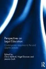 Chris Duncan Ashford, Chris Ashford, Ashford Chris, Nigel Duncan, Duncan Nigel, Jessica Guth - Perspectives on Legal Education