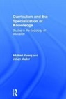 Johan Muller, Muller Johan, Michael Young, Michael Muller Young, Young Michael - Curriculum and the Specialization of Knowledge