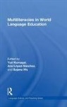 Yuri (Smith College Kumagai, Yuri Kumagai, Kumagai Yuri, Ana López-Sánchez, Sujane Wu, Wu Sujane - Multiliteracies in World Language Education