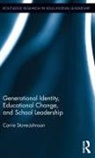 Corrie Stone-Johnson, Stone-Johnson Corrie - Generational Identity, Educational Change, and School Leadership