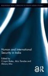 Crispin Tanabe Bates, Crispin Bates, Bates Crispin, Minoru Mio, Mio Minoru, Akio Tanabe... - Human and International Security in India