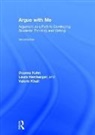 Laura Hemberger, Hemberger Laura, Valerie Khait, Khait Valerie, Deanna Kuhn, Deanna (Teachers College Kuhn... - Argue With Me