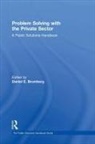 Daniel E. Bromberg, Daniel E. (University of New Hampshire Bromberg, Daniel E. Bromberg, Bromberg Daniel E. - Problem Solving With the Private Sector