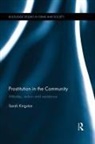Sarah Kingston, Sarah (Leeds Metropolitan University) Kingston, Kingston Sarah - Prostitution in the Community