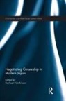 Rachael Hutchinson, Rachael Hutchinson, Hutchinson Rachael - Negotiating Censorship in Modern Japan