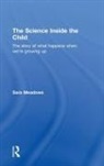 Sara Meadows, Sara (University of Bristol Meadows, Meadows Sara - Science Inside the Child
