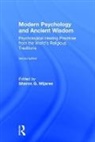 Sharon G. Mijares, Mijares Sharon G. - Modern Psychology and Ancient Wisdom