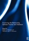 Shelly (University of Maryland Wiechelt, Shulamith Lala Straussner, Shelly Wiechelt, Wiechelt Shelly - Examining the Relationship Between Trauma and Addiction