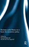 Pascal (University of Lausanne Bridel, Pascal Bridel, Muriel Dalpont - Business Cycle Theory As a Basis for Economic Policy