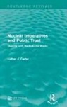 Luther J. Carter, Carter Luther J. - Nuclear Imperatives and Public Trust