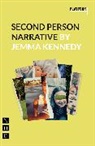 Jemma Kennedy, Kennedy Jemma - Second Person Narrative