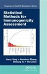 Harry Yang, Harry (Medimmune Yang, Harry Zhang Yang, Yang Harry, Binbing Yu, Yu Binbing... - Statistical Methods for Immunogenicity Assessment