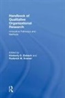 Kimberly D. Kramer Elsbach, Kimberly D. Elsbach, Elsbach Kimberly D., Roderick Kramer - Handbook of Qualitative Organizational Research