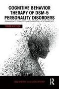 Jon Sperry, Len Sperry, Len (Florida Atlantic University Sperry, Sperry Jon, Sperry Len - Cognitive Behavior Therapy of Dsm-5 Personality Disorders Assessment, Case Conceptualization, and Treatment