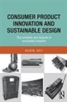 Robin Roy, Robin (Open University Roy, Roy Robin - Consumer Product Innovation and Sustainable Design