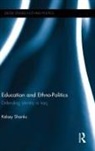 Kelsey Shanks, Kelsey (University of York Shanks, Shanks Kelsey - Education and Ethno-Politics
