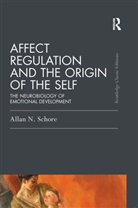 Allan N. Schore - Affect Regulation and the Origin of the Self