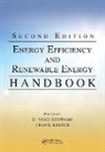D. Yogi (University of South Florida Goswami, D. Yogi Kreith Goswami, D. Yogi Goswami, Goswami D. Yogi, Frank Kreith - Energy Efficiency and Renewable Energy Handbook