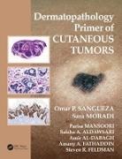 Omar P. (Wake Forest University Sangueza, Omar P. Moradi Sangueza, Amir Al-Dabagh, Al-Dabagh Amir, Saleha Aldawsari, Aldawsari Saleha... - Dermatopathology Primer of Cutaneous Tumors