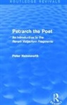 Peter Hainsworth, Peter (Oxford University) Hainsworth, Hainsworth Peter - Petrarch the Poet (Routledge Revivals)
