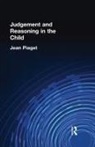 Jean Piaget - Judgement and Reasoning in the Child