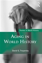 David G. Troyansky, Troyansky David G. - Aging in World History