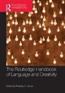 Rodney Jones, Rodney H. Jones, Rodney H. (University of Reading Jones, Rodney Jones, Rodney H. Jones, Jones Rodney H. - Routledge Handbook of Language and Creativity