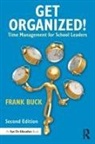 Frank Buck, Frank (Education Consultant Buck, Buck Frank - Get Organized!