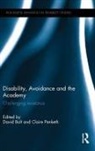 David Penketh Bolt, David Bolt, Claire Penketh, Penketh Claire - Disability, Avoidance and the Academy