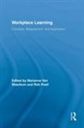Marianne Poell Van Woerkom, Rob Poell, Marianne van Woerkom, Marianne van Woerkom - Workplace Learning