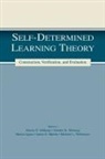 Deirdre K. Agran Mithaug, Martin Agran, James E Martin, Deirdre K Mithaug, Deirdre K. Mithaug, Michael L Wehmeyer - Self-Determined Learning Theory