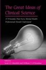 Scott O. O''''donohue Lilienfeld, Scott O Lilienfeld, Scott O. Lilienfeld, William T O'Donohue, William T. O'Donohue - Great Ideas of Clinical Science