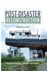 Matthew (Deakin University Clarke, Matthew Clarke, Ismet Fanany, Sue Kenny - Post-Disaster Reconstruction