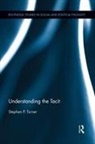 Stephen P Turner, Stephen P. Turner, Stephen P. (University of South Florida Turner, Stephen P. (University of South Florida) Turner - Understanding the Tacit