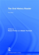 Robert (The British Library Perks, Robert Perks, Alistair Thomson - Oral History Reader